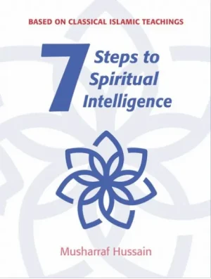 Seven Steps to Spiritual Intelligence