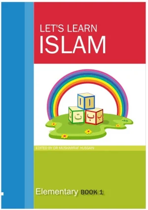 Let's Learn Islam Elementary - Book 1